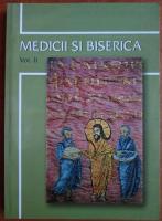 Mircea Gelu Buta - Medicii si biserica (volumul 2)