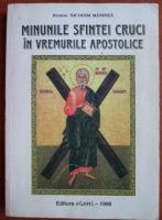 Anticariat: Nicodim Mandita - Minunile Sfintei Cruci in vremurile apostolice