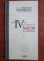 Nicolae Velimirovici - Cele IV asezaminte ale Sfantului Naum al Ohridei