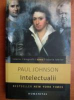 Paul Johnson - Intelectualii