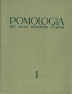 Pomologia Republicii Socialiste Romania (volumul 1)