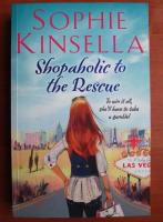 Sophie Kinsella - Shopaholic to the Rescue