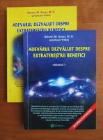 Steven M. Greer - Adevarul dezvaluit despre extraterestrii benefici (2 volume)