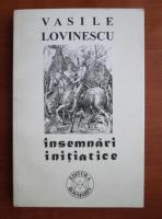 Vasile Lovinescu - Insemnari initiatice