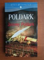 Anticariat: Winston Graham - Poldark. Jeremy Poldark