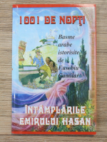 1001 de nopti. Intamplarile emirului Hasan