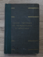 A. Calmette - Manuel technique de microbiologie et serologie (1933)