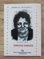 Anticariat: Adina Al. Enachescu - Esente nipone (editie trilingva)