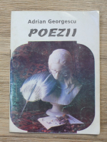 Adrian Georgescu - Poezii