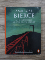 Ambrose Bierce - An occurrence at Owl Creek bridge