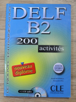 Anatole Bloomfield - Le nouvel entrainez-vous. Delf B2. 200 activites