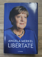 Angela Merkel - Libertate