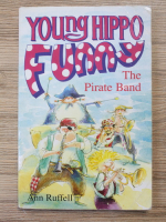 Ann Ruffell - Young hippo funny. The pirate band
