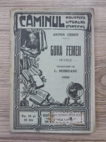 Anton Cehov - Gura femeii, nuvele 