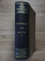 Arthur Krause - Wissen ist Macht, volumul 2. Entwicklung der Kultur (1928)