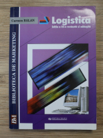 Carmen Balan - Logistica. Parte integranta a lantului de aprovizionare livrare