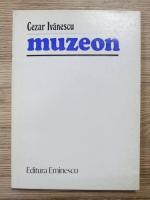 Cezar Ivanescu - Muzeon