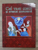 Ciprian Vidican, Aniela Siladi - Cei trei magi si steaua minunata