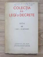 Colectia de legi si decrete 1974, 1 iulie-30 septembrie (volumul 3)