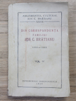 Anticariat: Din corespondenta familiei Ion C. Bratianu 1888-1889 (volumul 4, 1935)
