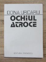 Doina Uricariu - Ochiul atroce