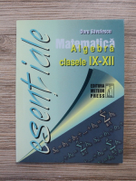 Anticariat: Doru Savulescu - Matematica. Algebra, clasele IX-XII