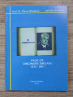 Elena Simeanu - In memoriam Prof. Dr. Gheorghe Simeanu