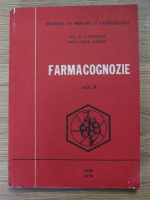 Emanoil Grigorescu - Farmacognozie (volumul III)
