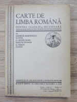 George Marinescu - Carte de limba romana, pentru clasa a IV-a secundara, gimnazii, scoli normale, invatamant de stat si confesional (1946)