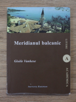 Gisele Vanhese - Meridianul balcanic