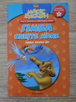 Invata engleza cu personajele Disney. Simba creste mare (incepatori, nivel mediu, volumul 3)