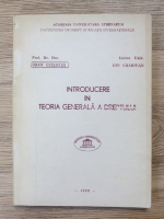 Ioan Ceterchi - Introducere in teoria generala a dreptului