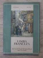 Ion Diaconu - Limba franceza. Manual pentru clasa a X-a liceu si anii II si III licee de specialitate (anul V de studiu)