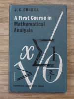 J. C. Burkill - A first course in mathematical analysis