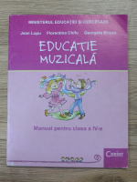 Jean Lupu - Educatie muzicala. Manual pentru clasa a IV-a