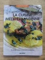 L'encyclopedie de la cuisine mediterraneenne