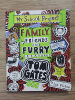 Liz Pichon - My school project. Family, friends and furry creatures