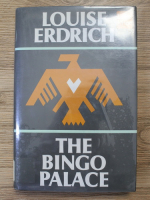 Louise Erdrich - The bingo palace