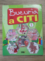 Marinela Chiriac, Doina Burtila - Bucuria de a citi, clasa a I-a
