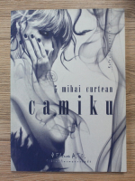 Mihai Curtean - Camiku