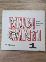 Musicanti. Musique langue vivante, cantilege (volumul 1)