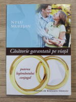 Nelu Muresan - Casatoria garantata pe viata