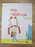 Pierric Bailly, Benoit Perroud - Fetita cu lalele in par 