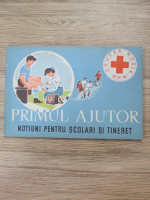 Primul ajutor. Notiuni pentru scolari si tineret