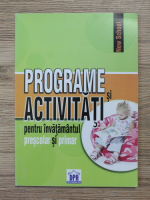 Programe si activitati pentru invatamantul prescolar si primar