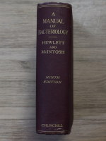 R. Tanner Hewlett, James McIntosh - A manual of bacteriology. Meddical and aplied (1932)