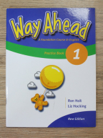 Ron Holt - Way ahead. A foundation course in english. Practice book (volumul 1)
