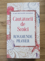 Rosamunde Pilcher - Cautatorii de Scoici