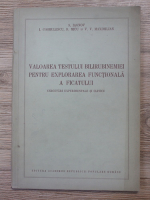 S. Iagnov - Valoarea testului bilirubinemiei pentru explorarea functionala a ficatului. Cercdetari experimentale si clinice