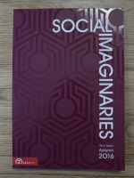 Social Imaginaries, Vol. 2, Issue 2, Autumn 2016